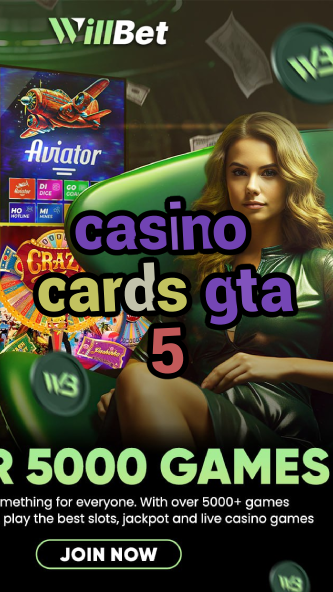 casino cards gta 5-casinogamestips.igamblinglist.com
